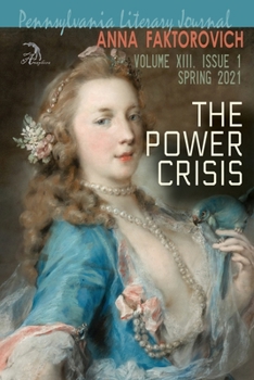 Paperback The Power Crisis: Volume XIII, Issue 1: Spring 2021 Book
