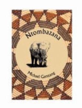 Paperback Ntombazana: A Story of an African Elephant Family Book