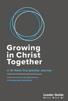 Paperback Growing In Christ Together, Leader Guide: A 16-Week Discipleship Journey Book