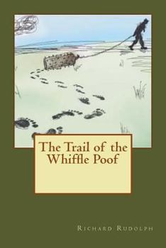 Paperback The Trail of the Whiffle Poof Book