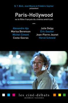 Paperback Paris-Hollywood Ou Le Reve Francais Du Cinema Americain [French] Book