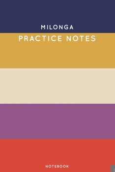 Paperback Milonga Practice Notes: Cute Stripped Autumn Themed Dancing Notebook for Serious Dance Lovers - 6"x9" 100 Pages Journal Book