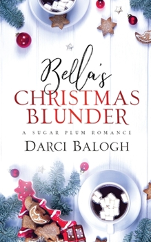 Paperback Bella's Christmas Blunder Book