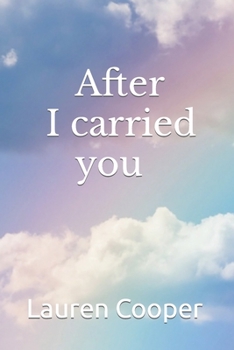 Paperback After I carried you Book