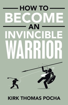 Paperback How to Become an Invincible Warrior Book