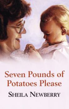 Paperback Seven Pounds of Potatoes Please [Large Print] Book