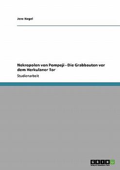 Paperback Nekropolen von Pompeji - Die Grabbauten vor dem Herkulaner Tor [German] Book