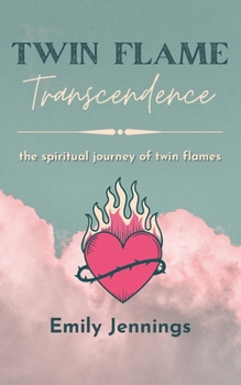 Paperback Twin Flame Transcendence: The spiritual journey of twin flames Book