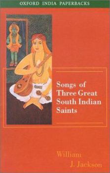 Paperback Songs of Three Great South Indian Saints Book