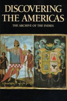 Hardcover Discovering the Americas: The Archive of the Indies Book