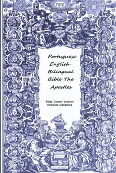 Paperback Portuguese English Bilingual Bible The Apostles Book
