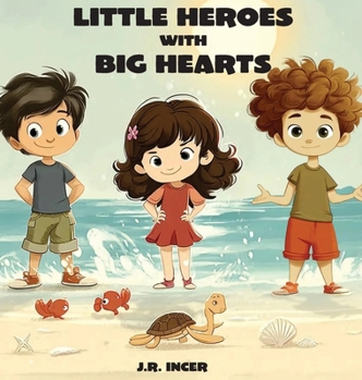 Hardcover Little Heroes with Big Hearts Book