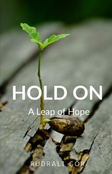 Paperback Hold on: A Leap of Hope Book