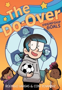 Paperback The Do-Over: Friendship Goals: A Graphic Novel Book