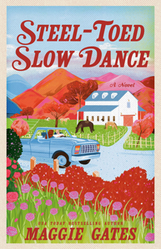 Steel-Toed Slow Dance (The Wilder Estate Series)