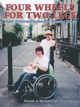 Paperback Four Wheels for Two Legs Book