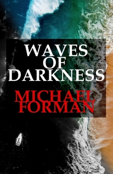 Paperback Waves of Darkness: Neo-noir, noir, dark fiction, psychological thriller, crime novel, true crime Book