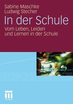 Paperback In Der Schule: Vom Leben, Leiden Und Lernen in Der Schule [German] Book