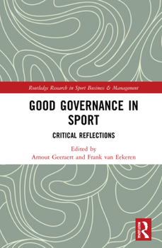 Hardcover Good Governance in Sport: Critical Reflections Book