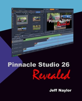 Paperback Pinnacle Studio 26 Revealed Book