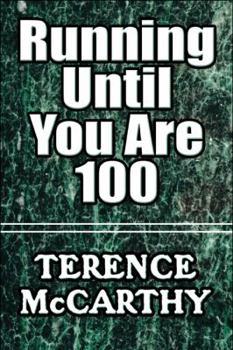 Paperback Running Until You Are 100 Book