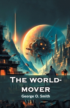 Paperback The world-mover Book