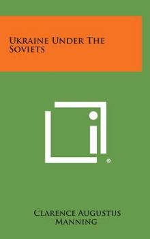 Hardcover Ukraine Under The Soviets Book