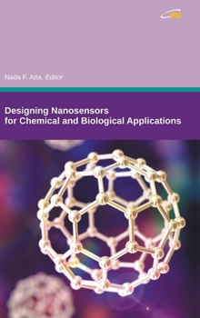 Hardcover Designing Nanosensors for Chemical and Biological Applications Book