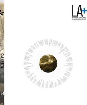 La+ Journal: Simulation: Interdisciplinary Journal of Landscape Architecture