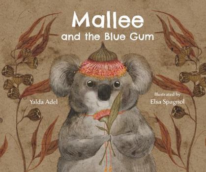 Hardcover Mallee and the Blue Gum Book