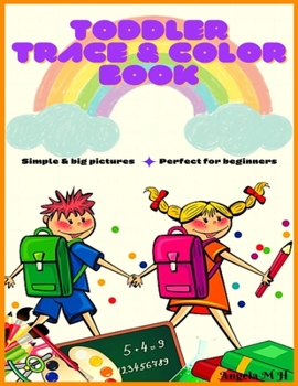 Paperback Toddler Trace & Color Book: Simple & big pictures Perfect for beginners Book