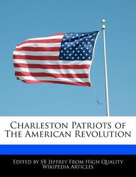 Paperback Charleston Patriots of the American Revolution Book