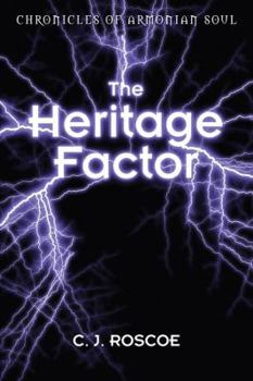 Paperback Chronicles of Armonian Soul: The Heritage Factor Book