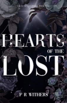 Paperback Tales of Lelidour Book One: Hearts of The Lost Book