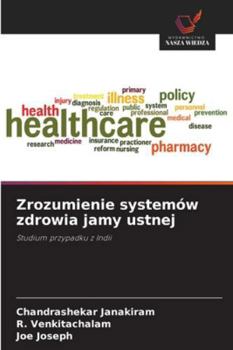 Paperback Zrozumienie systemów zdrowia jamy ustnej [Polish] Book