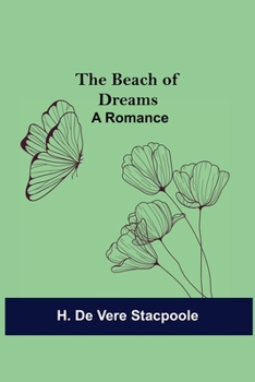 Paperback The Beach of Dreams: A Romance Book