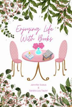 Paperback Enjoying Life With Books Book