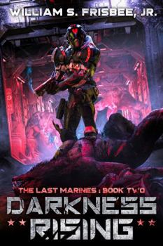 Paperback Darkness Rising (The Last Marines) Book