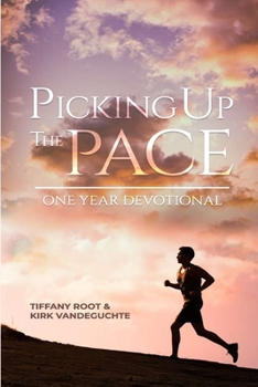 Paperback Picking Up the Pace: One Year Devotional Book