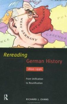 Paperback Rereading German History 1800-1996: From Unification to Reunification Book
