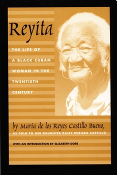 Paperback Reyita: The Life of a Black Cuban Woman in the Twentieth Century Book