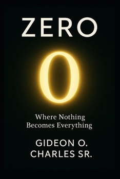 Paperback Zero: Where Nothing Becomes Everything Book