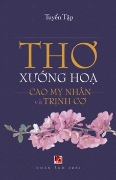 Paperback Thơ Xướng Họa (Cao Mỵ Nhân - Trịnh Cơ) [Vietnamese] Book