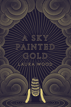 Hardcover A Sky Painted Gold Book