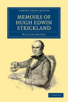 Paperback Memoirs of Hugh Edwin Strickland, M.A. Book