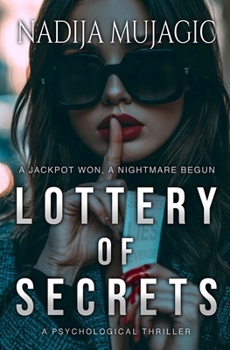 Paperback Lottery of Secrets: A Psychological Thriller with a Shocking Twist Book