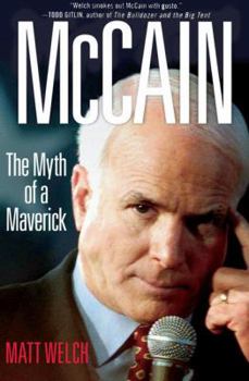 Hardcover McCain: The Myth of a Maverick Book