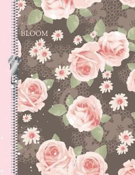 Bloom: Garden Pink Roses College Ruled Composition Writing Notebook