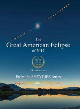 Hardcover The Great American Eclipse of 2017 Book