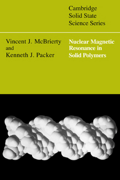 Paperback Nuclear Magnetic Resonance in Solid Polymers Book
